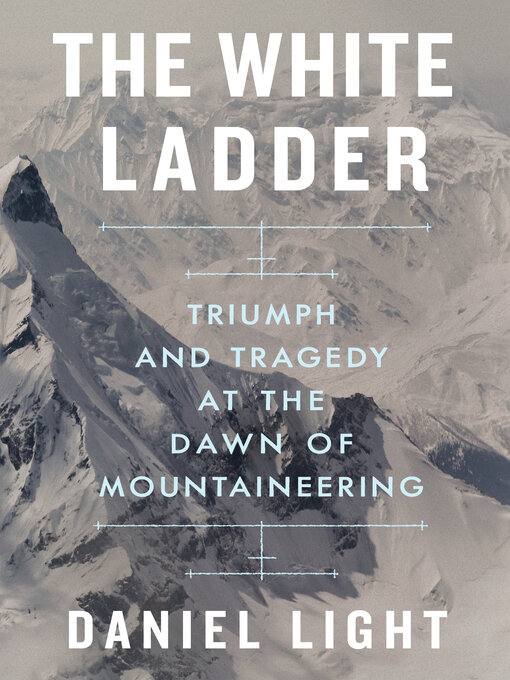 Title details for The White Ladder by Daniel Light - Wait list